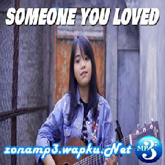 Download Lagu Hanin Dhiya - Someone You Loved (Cover) Terbaru