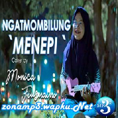 Monica - Menepi - Ngatmombilung (Cover).mp3