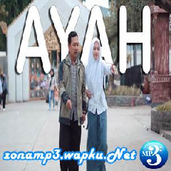 Putih Abu Abu - Ayah (Cover).mp3