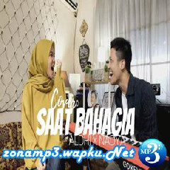 Download Lagu Aldhi Rahman - Saat Bahagia Ft. Nadya (Cover) Terbaru