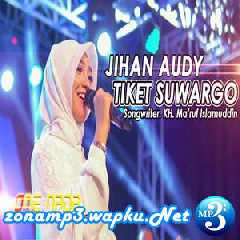 Download Lagu Jihan Audy - Tiket Suwargo (Koplo One Nada) Terbaru