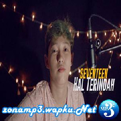 Chika Lutfi - Hal Terindah - Seventeen (Cover).mp3