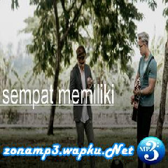 Eclat - Sempat Memiliki (Cover).mp3