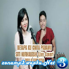 Della Firdatia - Betapa Ku Cinta Padamu - Siti Nurhaliza (Cover).mp3