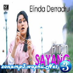 Download Lagu Elinda Derradru - DJ Pingin Sayang Terbaru