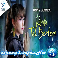 Download Lagu Happy Asmara - Rindu Tak Bertepi Terbaru