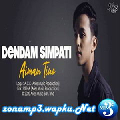Download Lagu Aiman Tino - Dendam Simpati Terbaru