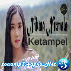 Download Lagu Nikma Nirmala - Ketampel Terbaru