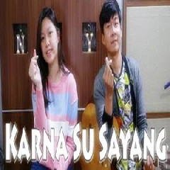 Download Lagu NY - Karna Su Sayang (Cover Near Feat. Dian Sorowea) Terbaru