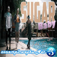 RapX - Sugar Baby Feat. Indah Permata.mp3