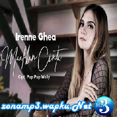 Download Lagu Irenne Ghea - Maafkan Cinta Terbaru