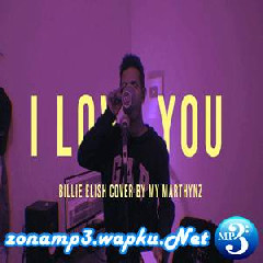 My Marthynz - I Love You (Cover).mp3