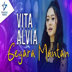 Download Lagu Vita Alvia - Gegara Mantan Terbaru
