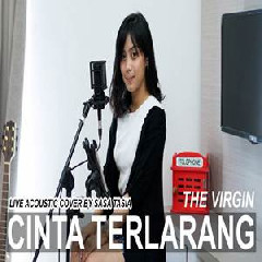 Sasa Tasia - Cinta Terlarang - The Virgin (Akustik Cover).mp3