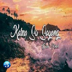 Download Lagu Near - Karna Su Sayang (Feat. Dian Sorowea) Terbaru