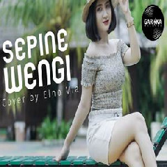 Download Lagu Elno Via - Sepine Wengi (Reggae SKA Version) Terbaru