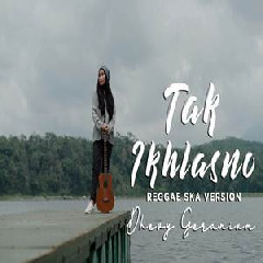 Download Lagu Dhevy Geranium - Tak Ikhlasno - Happy Asmara (Reggae Version) Terbaru