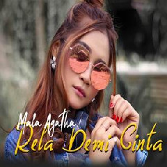 Download Lagu Mala Agatha - Rela Demi Cinta Terbaru