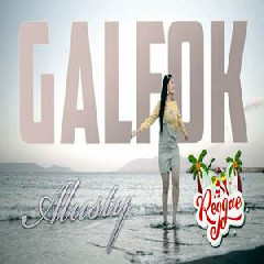 Download Lagu Alusty - Galfok (Reggae) Terbaru