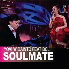 Download Lagu Bunga Citra Lestari - Soulmate (BCL Feat Yovi Widaianto) Terbaru