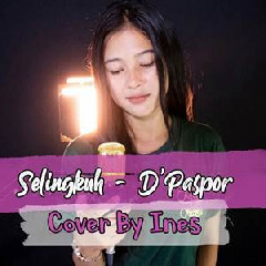 Ines - Selingkuh - DPaspor (Cover).mp3