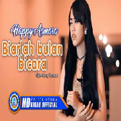 Download Lagu Happy Asmara - Biarlah Bulan Bicara Terbaru