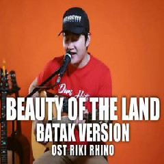 Angga Candra - Beauty Of The Land (Ost Riki Rhino Versi Batak).mp3