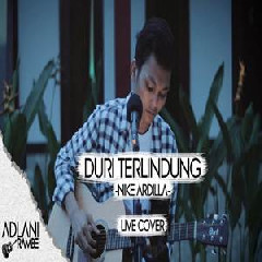 Download Lagu Adlani Rambe - Duri Terlindung - Nike Ardilla (Cover) Terbaru