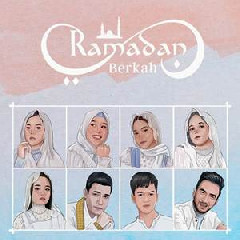Download Lagu Selfi, Lesti, Rara, Putri, Aulia, Fildan, Faul, Reza - Ramadan Berkah Terbaru