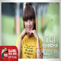 Download Lagu Intan Chacha - Kasmaran Terbaru