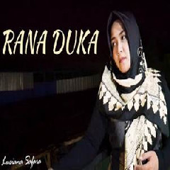 Download Lagu Lusiana Safara - Rana Duka (Cover) Terbaru
