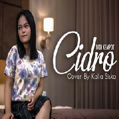 Download Lagu Kalia Siska - Cidro - Didi Kempot (Reggae SKA Version) Terbaru