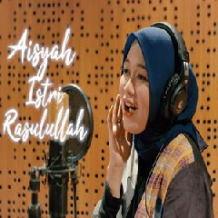 Anisa Rahman - Aisyah Istri Rasulullah (Cover).mp3
