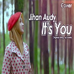 Jihan Audy - Its You (Cover).mp3