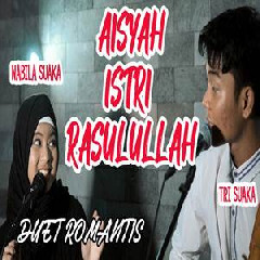 Download Lagu Nabila Suaka - Aisyah Istri Rasulullah (Akustik Cover Ft. Tri Suaka) Terbaru