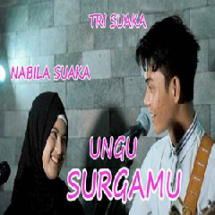Nabila Suaka - SurgaMu - Ungu (Cover Ft. Tri Suaka).mp3