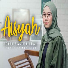 Nikisuka - Aisyah Istri Rasulullah (Cover Reggae SKA).mp3