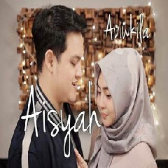 Download Lagu Aviwkila - Aisyah Istri Rasulullah (Versi Revisi Lirik) Terbaru