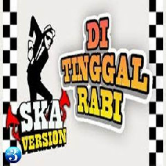 Download Lagu Ska 86 - Ditinggal Rabi Terbaru