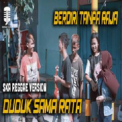 Jovita Aurel - Duduk Sama Rata Berdiri Tanpa Raja (Reggae SKA Version).mp3