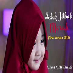 Download Lagu Aishwa Nahla Karnadi - Adek Jilbab Merah (New Version 2020) Terbaru