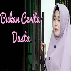 Download Lagu Lusiana Safara - Bukan Cerita Dusta (Cover) Terbaru