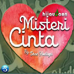 Download Lagu Hijau Daun - Misteri Cinta Terbaru