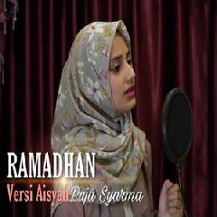 Download Lagu Puja Syarma - Ramadhan (Versi Aisyah) Terbaru
