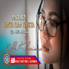 Download Lagu Nella Kharisma - Antara Cinta Dan Dusta Terbaru