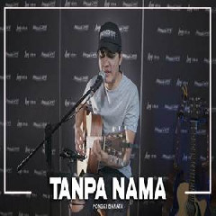 Download Lagu Angga Candra - Tanpa Nama - Pongki Barata (Cover) Terbaru