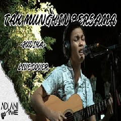 Download Lagu Adlani Rambe - Tak Mungkin Bersama - Judika (Cover) Terbaru