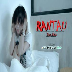 Download Lagu Tami Aulia - Rantau Terbaru