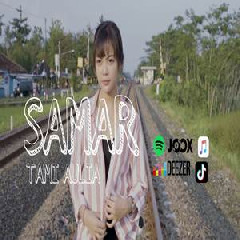 Download Lagu Tami Aulia - Samar Terbaru