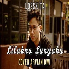 Download Lagu Arvian Dwi - Lilakno Lungaku (Cover) Terbaru